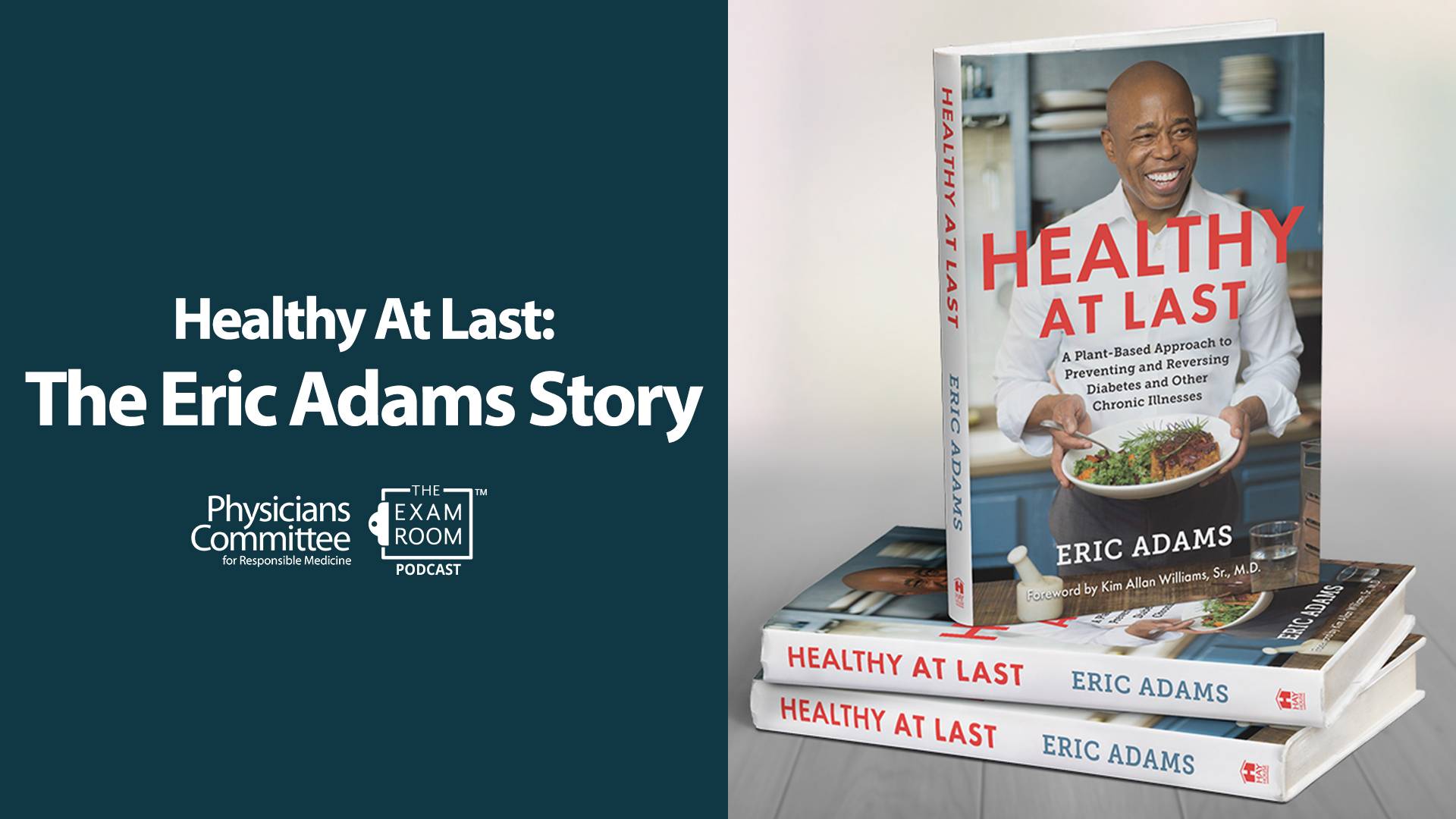 Healthy at Last: The Eric Adams Story