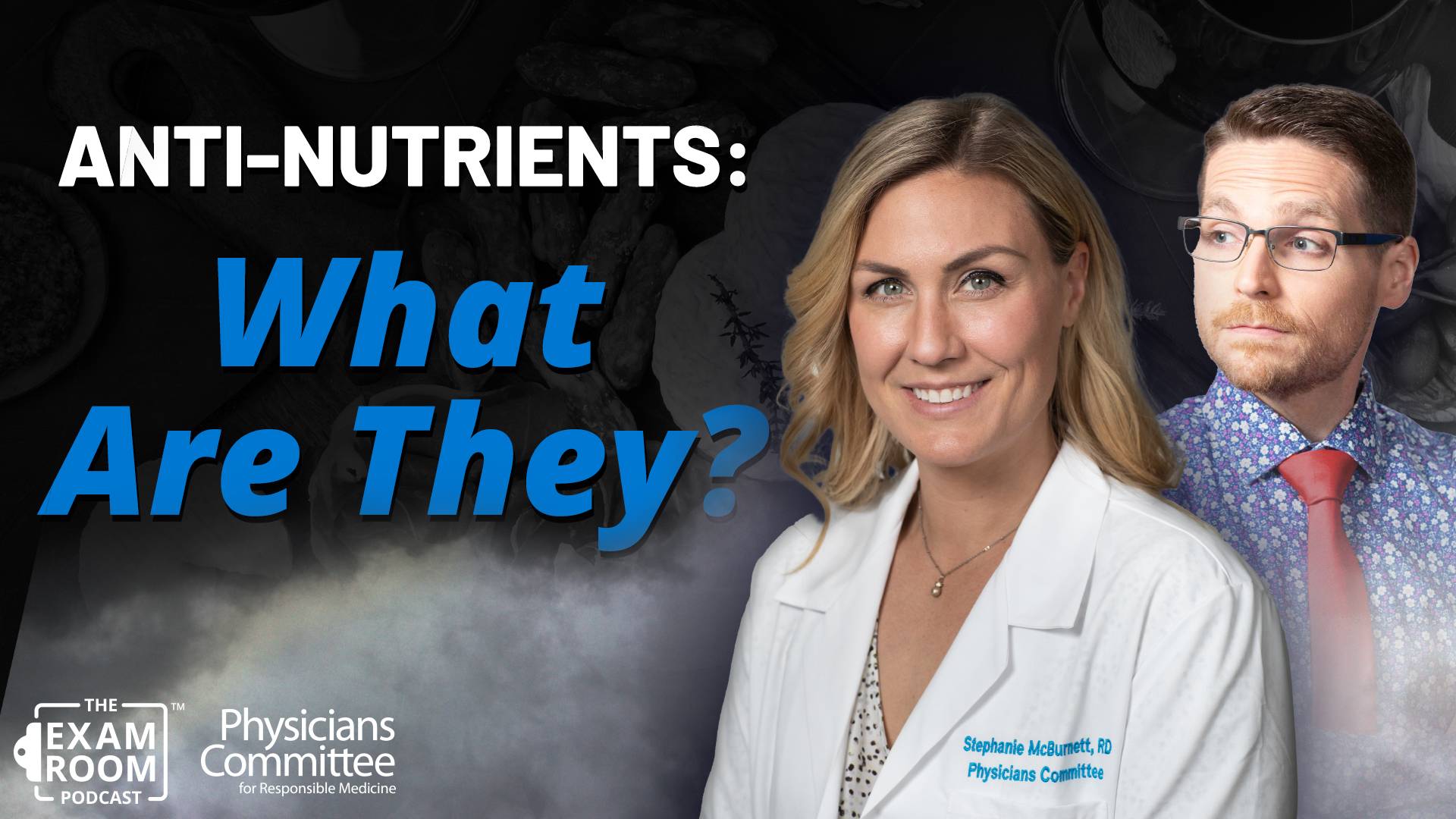 Anti-nutrients: More Hype Than Harm? | Dietitian Stephanie McBurnett Live Q&A