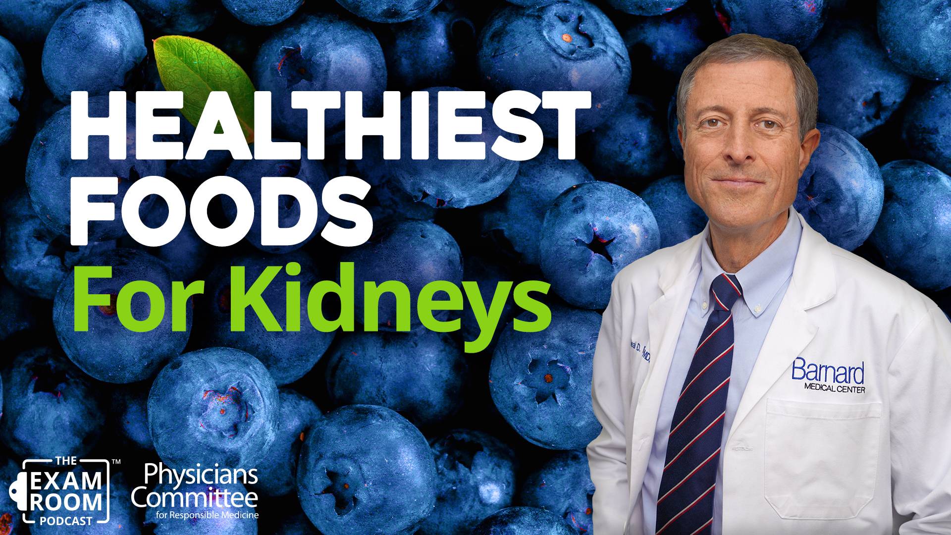 Best Foods for Kidney Health and Function | Dr. Neal Barnard Q&A