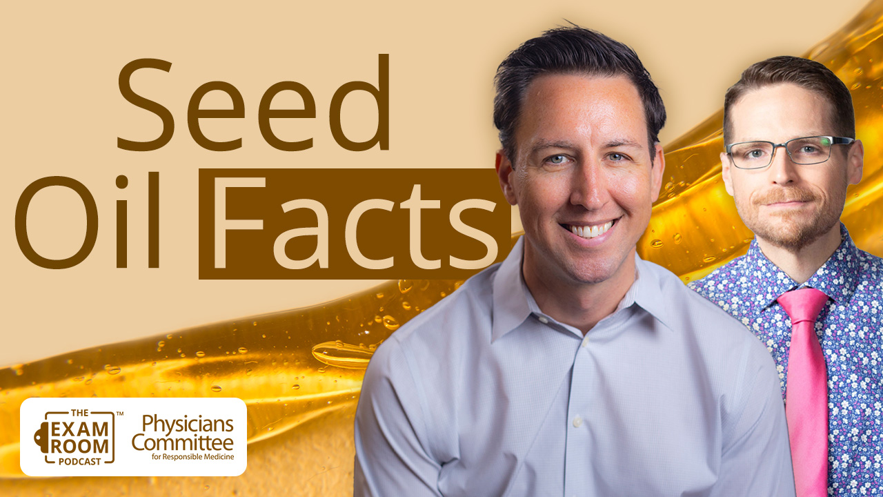 Seed Oils: Healthy or Not? | Dr. Will Bulsiewicz