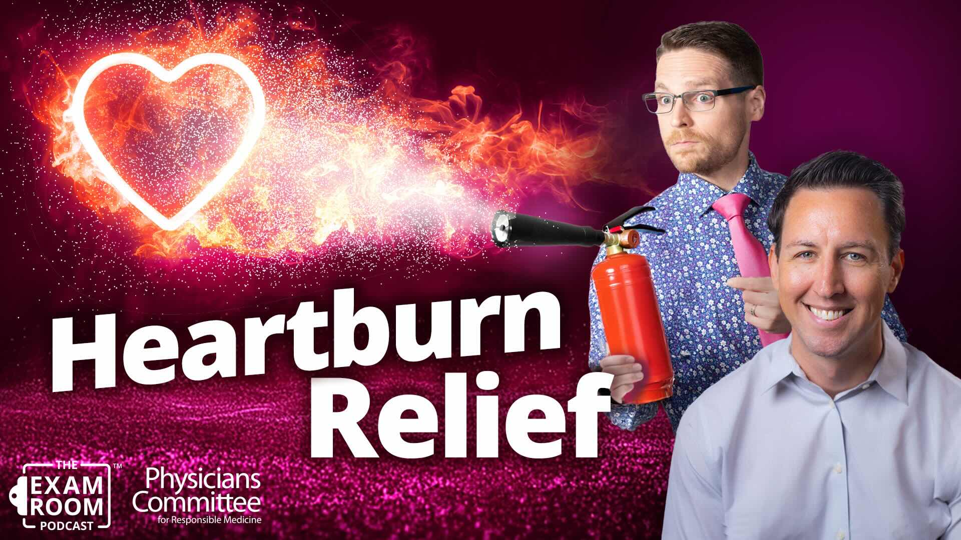 Heartburn Help: Causes, Treatments and Best Foods | Dr. Will Bulsiewicz